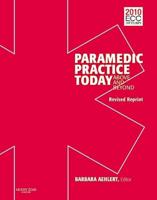 Paramedic Practice Today: Above and Beyond: Volume 1