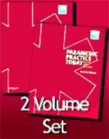 Paramedic Practice Today - 2 Volume Set (Revised Reprint)