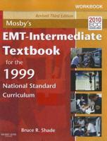 Workbook for Mosby's EMT-Intermediate Textbook for the 1999 National Standard Curriculum, 3rd Edition