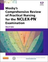 Mosby's Comprehensive Review of Practical Nursing for the NCLEX-PN(R) Examination