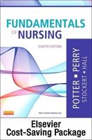 Fundamentals of Nursing. Text and Clinical Companion Package