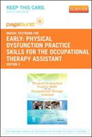 Physical Dysfunction Practice Skills for the Occupational Therapy Assistant