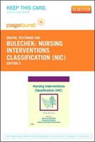 Nursing Interventions Classification (NIC) Pageburst Digital Textbook Access Code