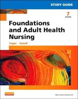 Study Guide for Foundations and Adult Health Nursing, Seventh Edition