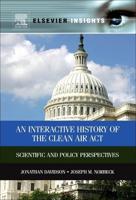 Interactive History of the Clean Air ACT: Scientific and Policy Perspectives