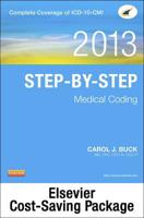 Step-by-Step Medical Coding 2013 Edition - Text, Workbook, 2014 ICD-9-CM for Hospitals, Volumes 1, 2, & 3 Professional Edition, 2013 HCPCS Level II Professional Edition and 2013 CPT Professional Edition Package