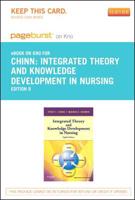 Integrated Theory and Knowledge Development in Nursing - Pageburst E-book on Kno Retail Access Card