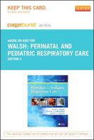 Perinatal and Pediatric Respiratory Care Pageburst on Kno Access Code