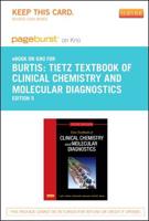 Tietz Textbook of Clinical Chemistry and Molecular Diagnostics - Pageburst E-book on Kno Retail Access Card