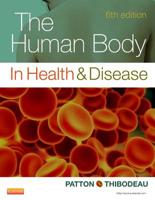 The Human Body in Health & Disease Anatomy and Physiology Online