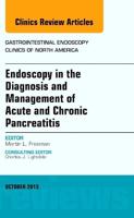 Endoscopy in the Diagnosis and Management of Acute and Chronic Pancreatitis
