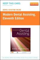 Dental Assisting Online for Modern Dental Assisting, User Guide and Access Code