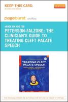 The Clinician's Guide to Treating Cleft Palate Speech Pageburst E-book on Kno Retail Access Card