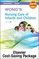 Wong's Nursing Care of Infants and Children + Study Guide