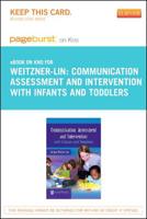 Communication Assessment and Intervention With Infants and Toddlers Pageburst E-book on Kno Retail Access Card
