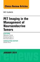 PET Imaging in the Management of Neuroendocrine Tumors