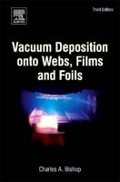 Vacuum Deposition Onto Webs, Films and Foils
