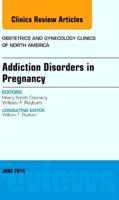 Substance Abuse During Pregnancy