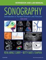 Workbook and Lab Manual for Sonography, Fourth Edition