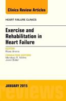 Exercise and Rehabilitation in Heart Failure