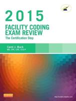 2015 Facility Coding Exam Review