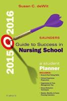 Saunders Guide to Success in Nursing School, 2015-2016