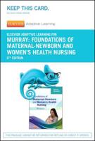 Elsevier Adaptive Learning for Foundations of Maternal-newborn and Women's Health Nursing Access Card