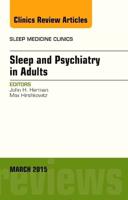 Sleep and Psychiatry in Adults