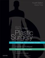 Plastic Surgery. Volume 3 Craniofacial, Head and Neck Surgery and Pediatric Plastic Surgery