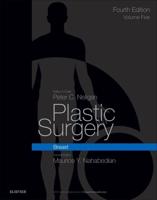 Plastic Surgery. Volume 5 Breast