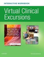 Medical-Surgical Nursing Virtual Clinical Excursions