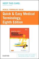Quick & Easy Medical Terminology Medical Terminology Online with Elsevier Adaptive Learning Access Code