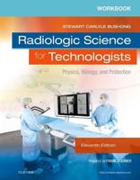 Workbook for Radiologic Science for Technologists, Eleventh Edition