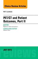PET/CT and Patient Outcomes. Part II