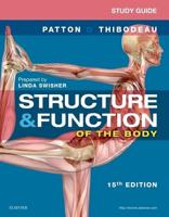 Study Guide for Structure & Function of the Body, Fifteenth Edition