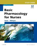 Study Guide for Basic Pharmacology for Nurses, Seventeenth Edition, Bruce D. Clayton, Michelle Willihnganz