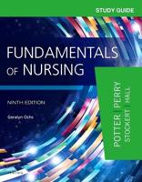 Study Guide for Fundamentals of Nursing, Ninth Edition