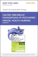 Varcarolis' Foundations of Psychiatric Mental Health Nursing - E-Book on Vitalsource and Elsevier Adaptive Quizzing Package