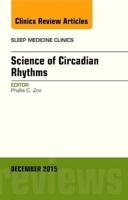 Science of Circadian Rhythms