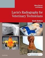 Lavin's Radiography for Veterinary Technicians