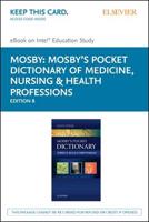 Mosby's Pocket Dictionary of Medicine, Nursing & Health Professions - Elsevier E-book on Intel Education Study Retail Access Card