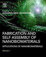 Fabrication and Self-Assembly of Nanobiomaterials