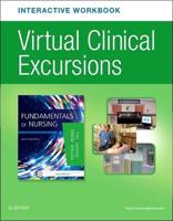 Virtual Clinical Excursions Online and Print Workbook for Fundamentals of Nursing