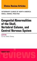 Congenital Abnormalities of the Skull, Vertebral Column, and Central Nervous System