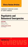 Psychiatric and Behavioral Emergencies