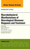 Neurobehavioral Manifestations of Neurological Diseases