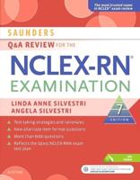 Saunders Q&A Review for the NCLEX-RN Examination