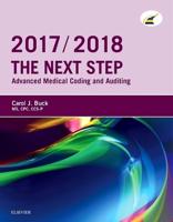 The Next Step: Advanced Medical Coding and Auditing, 2017/2018 Edition