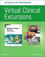 Virtual Clinical Excursions Online and Print Workbook for Medical-Surgical Nursing