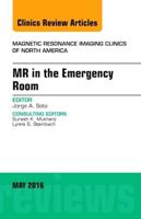 MR in the Emergency Room